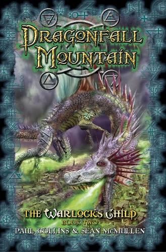 Бумажная книга «Dragonfall Mountain: The Warlock's Child 2», авторов Пол Коллинз, Шон Макмаллен - фото №1