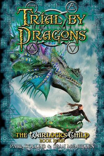 Бумажная книга «Trial by Dragons: The Warlock's Child 4», авторов Пол Коллинз, Шон Макмаллен - фото №1