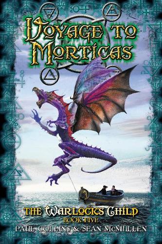 Бумажная книга «Voyage to Morticas: The Warlock's Child 5», авторов Пол Коллинз, Шон Макмаллен - фото №1
