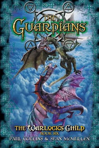 Бумажная книга «The Guardians: The Warlock's Child 6», авторов Пол Коллинз, Шон Макмаллен - фото №1
