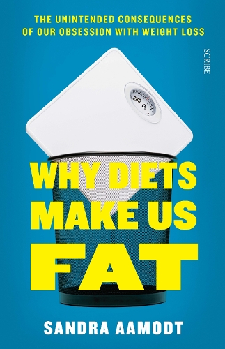 Бумажная книга «Why Diets Make Us Fat», автор Сандра Амодт - фото №1