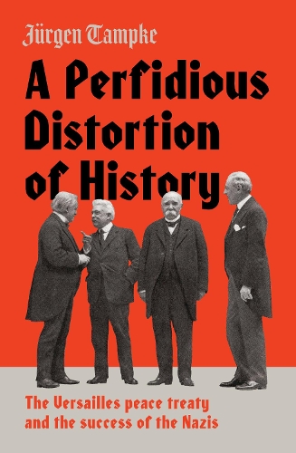 Бумажная книга «A Perfidious Distortion of History», автор Юрген Тампке - фото №1