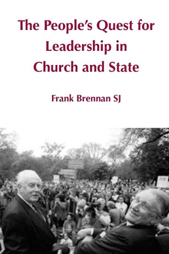 Бумажная книга «The People's Quest for Leadership in Church and State», автор Фрэнк Бреннан - фото №1