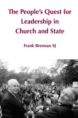 Бумажная книга «The People's Quest for Leadership in Church and State», автор Фрэнк Бреннан - фото №1