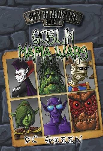 Паперова книга «Goblin Mafia Wars: City of Monsters Book 2», автор DC Green - фото №1