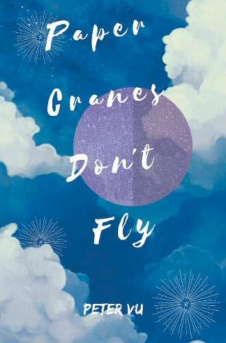 Бумажная книга «Paper Cranes Don’t Fly», автор Питер Ву - фото №1