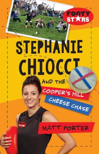Бумажная книга «Stephanie Chiocci and the Cooper’s Hill Cheese Chase», автор Мэтт Портер - фото №1