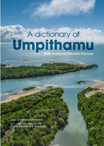 Бумажная книга «A Dictionary of Umpithamu, with notes on Middle Paman», автор Жан-Кристоф Верстрате - фото №1