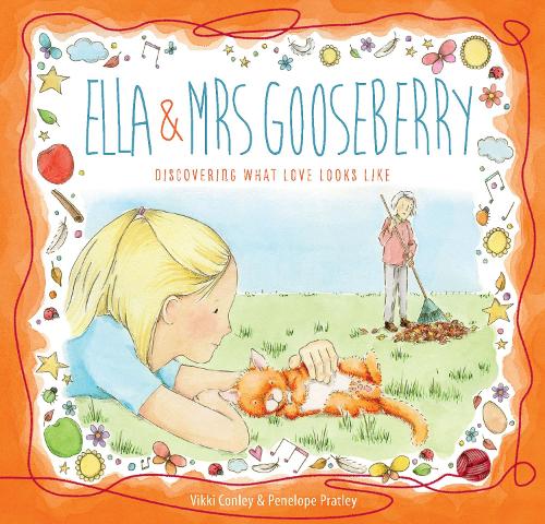 Бумажная книга «Ella and Mrs Gooseberry: Discovering What Love Looks Like», автор Викки Конли - фото №1