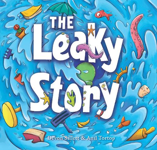 Бумажная книга «The Leaky Story: A fun-filled adventure into the power of the imagination and the magic of books!», автор Девон Силлетт - фото №1