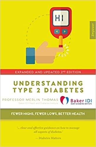 Бумажная книга «Understanding Type 2 Diabetes: Fewer Highs, Fewer Lows, Better Health», автор Мерлин Томас - фото №1