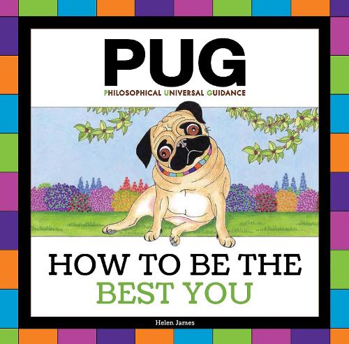 Паперова книга «PUG: How to be the Best You», автор Хелен Джеймс - фото №1