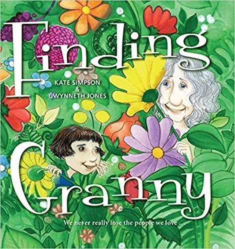 Бумажная книга «Finding Granny: We never really lose the people we love ...», автор Кейт Симпсон - фото №1
