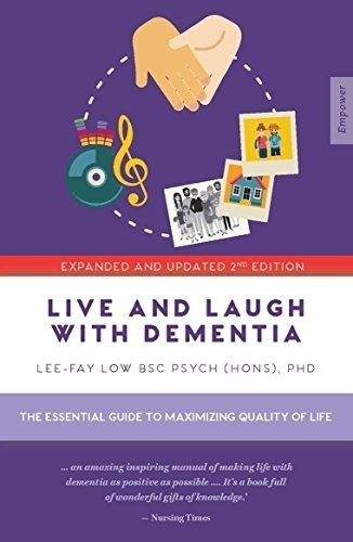 Паперова книга «Live and Laugh with Dementia: The essential guide to maximizing quality of life», автор Лі-Фей Лоу - фото №1