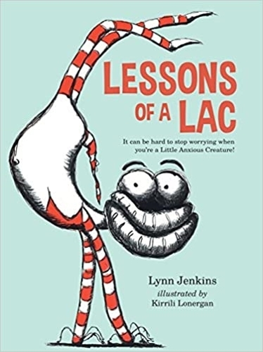 Паперова книга «Lessons of a LAC: It can be hard to stop worrying when you're a Little Anxious Creature!», автор Лінн Дженкінз - фото №1