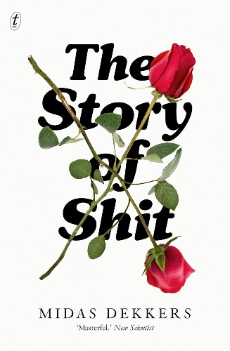 Бумажная книга «The Story Of Shit», автор Мидас Деккерс - фото №1