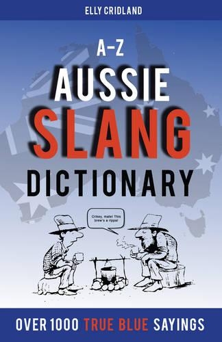  «A-Z Aussie Slang Dictionary» - фото №1