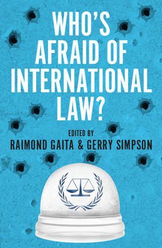 Бумажная книга «Who's Afraid of International Law?», авторов Джерри Симпсон, Раймонд Гайта - фото №1