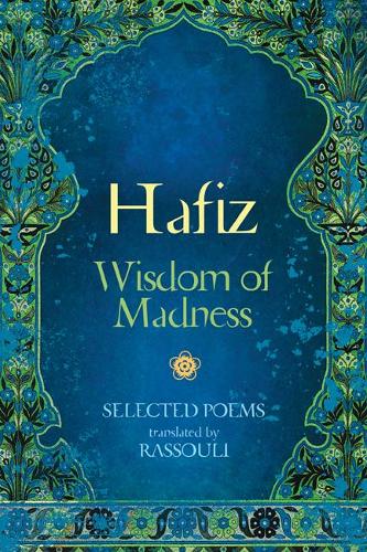 Паперова книга «Hafiz: Wisdom of Madness: Selected Poems», автор Амбрін Хафіз - фото №1