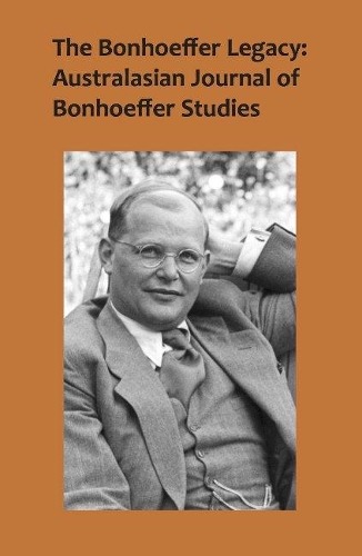 Паперова книга «The Bonhoeffer Legacy, Volume 4 Number 1: Australasian Journal of Bonhoeffer Studies», автор Теренс Ловат - фото №1