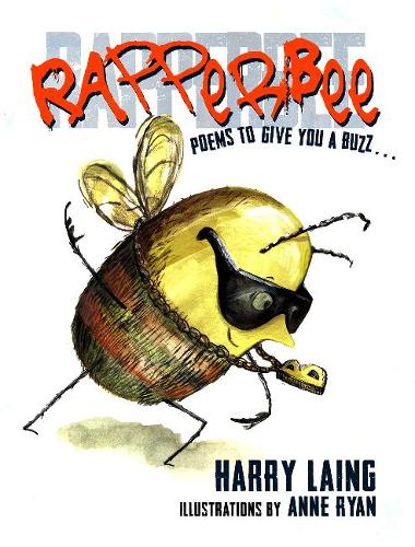 Бумажная книга «RapperBee: Poems to give you a buzz...», автор Гарри Лаинг - фото №1