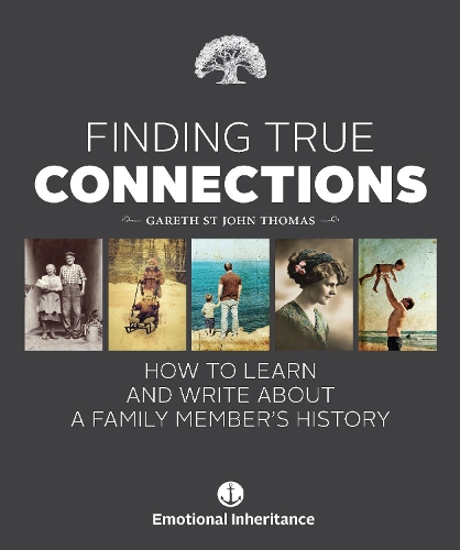Бумажная книга «Finding True Connections: How to Learn and Write About a Family Member's History», автор Гарет Сент-Джон Томас - фото №1