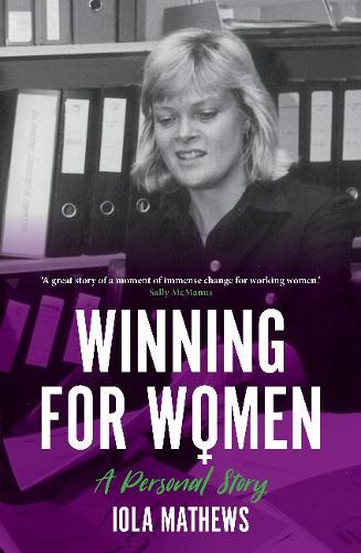 Паперова книга «Winning for Women: A Personal Story», автор Іола Метьюз - фото №1