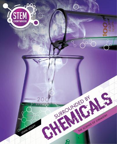 Бумажная книга «Surrounded By Chemicals: The Science of Chemistry», автор Джон Лесли - фото №1
