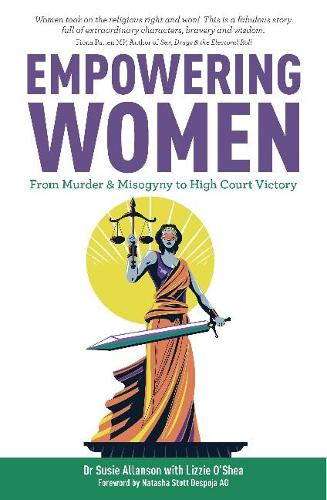 Паперова книга «Empowering Women: From Murder & Misogyny to High Court Victory», автор Сьюзі Аллансон - фото №1