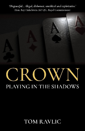 Паперова книга «Crown: Playing in the Shadows», автор Том Равлік - фото №1