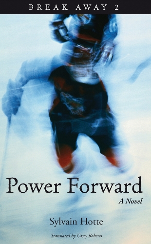 Бумажная книга «Power Forward: A Novel», автор Сильвен Хотте - фото №1