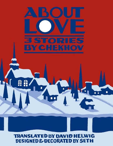 Бумажная книга «About Love: Three Stories by Anton Chekhov», автор Дэвид Хельвиг - фото №1