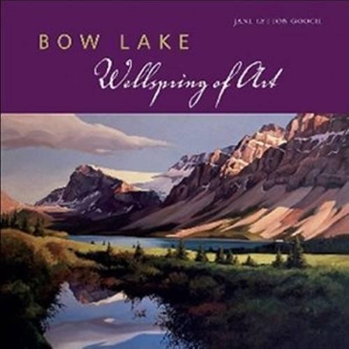 Бумажная книга «Bow Lake: Wellspring of Art», автор Джейн Литтон Гуч - фото №1