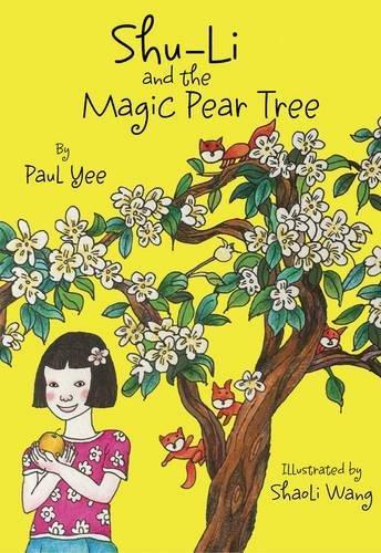 Бумажная книга «Shu-li And The Magic Pear Tree», автор Пол Йи - фото №1