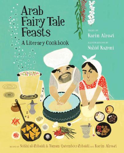 Бумажная книга «Arab Fairy Tale Feasts», автор Карим Альрауи - фото №1