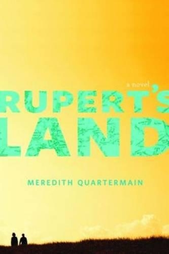 Паперова книга «Rupert's Land», автор Мередіт Квотермейн - фото №1