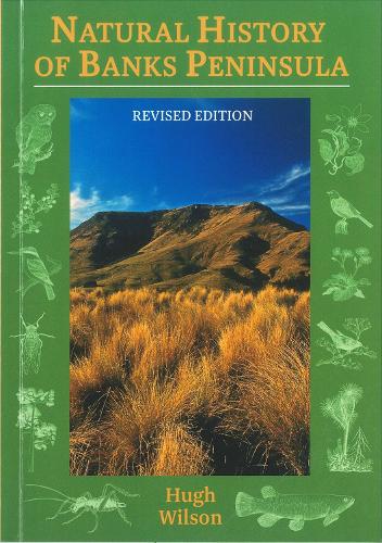 Бумажная книга «Natural History of Banks Peninsula», автор Хью Уилсон - фото №1