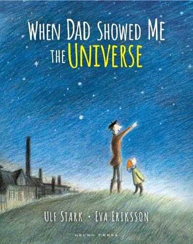 Паперова книга «When Dad Showed Me the Universe», автор Ульф Старк - фото №1