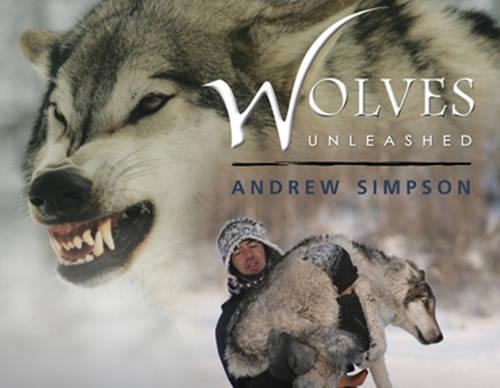 Паперова книга «Wolves Unleashed», автор Ендрю Сімпсон - фото №1