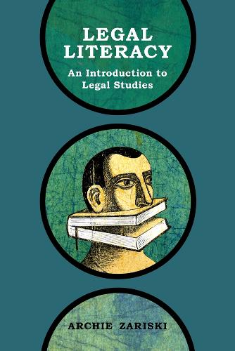 Бумажная книга «Legal Literacy: An Introduction to Legal Studies», автор Арчи Зариски - фото №1