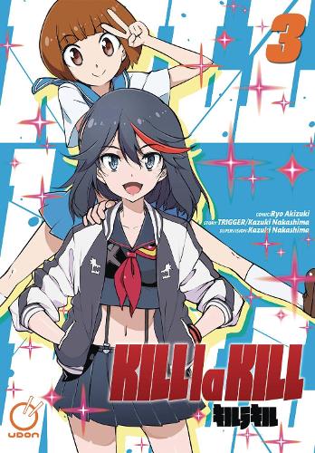 Бумажная книга «Kill la Kill Volume 3», автор Накасима Казуки - фото №1