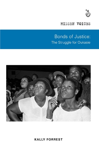 Бумажная книга «Bonds of Justice: The Struggle for Oukasie», автор Калли Форрест - фото №1