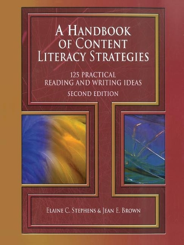 Паперова книга «A Handbook of Content Literacy Strategies: 125 Practical Reading and Writing Ideas», авторів Елейн К. Стівенс, Жан Е. Браун - фото №1
