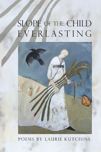 Бумажная книга «Slope of the Child Everlasting», автор Лори Катчинс - фото №1