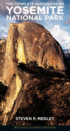Бумажная книга «The Complete Guidebook to Yosemite National Park», автор Стивен П. Медли - фото №1