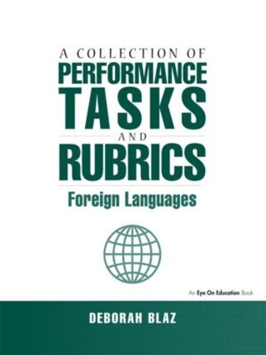 Бумажная книга «Collections of Performance Tasks & Rubrics: Foreign Languages», автор Дебора Блаз - фото №1