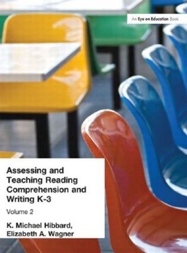 Паперова книга «Assessing and Teaching Reading Composition and Writing, K-3, Vol. 2», авторів Елізабет Вагнер, К. Майкл Хіббард - фото №1