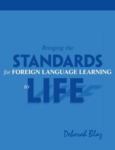Паперова книга «Bringing the Standards for Foreign Language Learning to Life», автор Дебора Блаз - фото №1