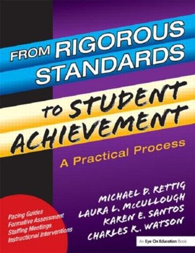 Паперова книга «From Rigorous Standards to Student Achievement», авторів Карен Сантос, Лора Мак Каллоу, Майкл Д. Реттіг - фото №1