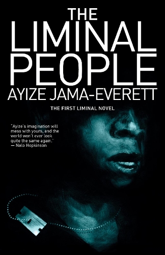 Бумажная книга «The Liminal People: A Novel», автор Айиз Джама-Эверетт - фото №1